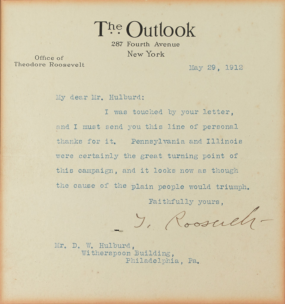 ROOSEVELT, THEODORE. Typed Letter Signed, T. Roosevelt, to D.W. Hulburd,